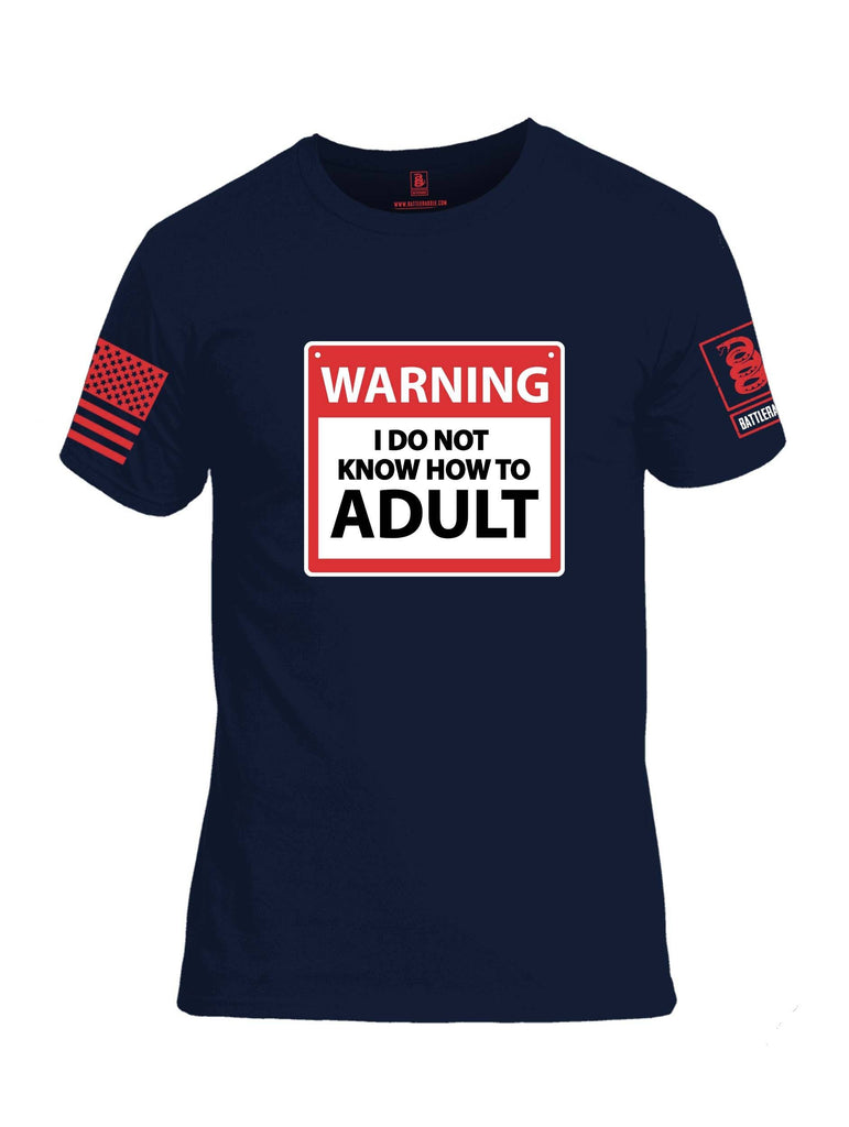 Battleraddle Warning I Do Not Know How To Adult Red Sleeve Print Mens 100% Battlefit Polyester Crew Neck T Shirt shirt|custom|veterans|Apparel-Mens Shirts-DryFit