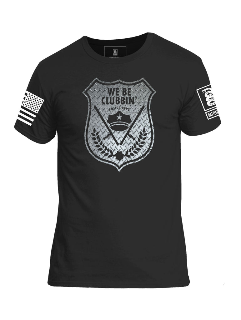 Battleraddle We Be Clubbin Police Department Mens Cotton Crew Neck T Shirt