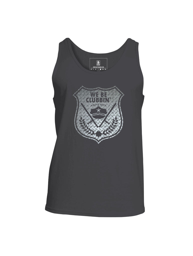 Battleraddle We be Clubbin Police Department Mens Cotton Tank Top