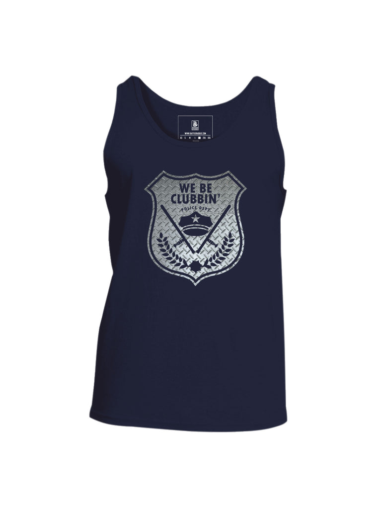 Battleraddle We be Clubbin Police Department Mens Cotton Tank Top