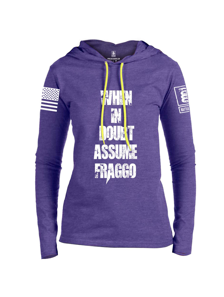 Battleraddle When In Doubt Assume Fraggo White Sleeve Print Womens Thin Cotton Lightweight Hoodie