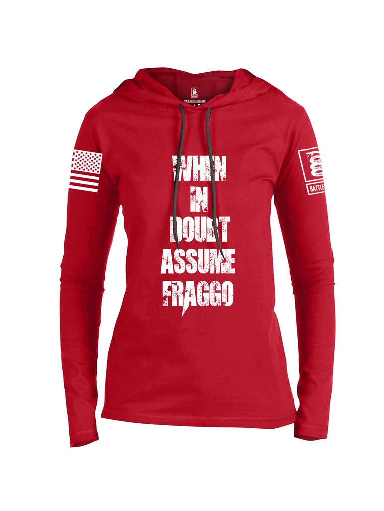 Battleraddle When In Doubt Assume Fraggo White Sleeve Print Womens Thin Cotton Lightweight Hoodie
