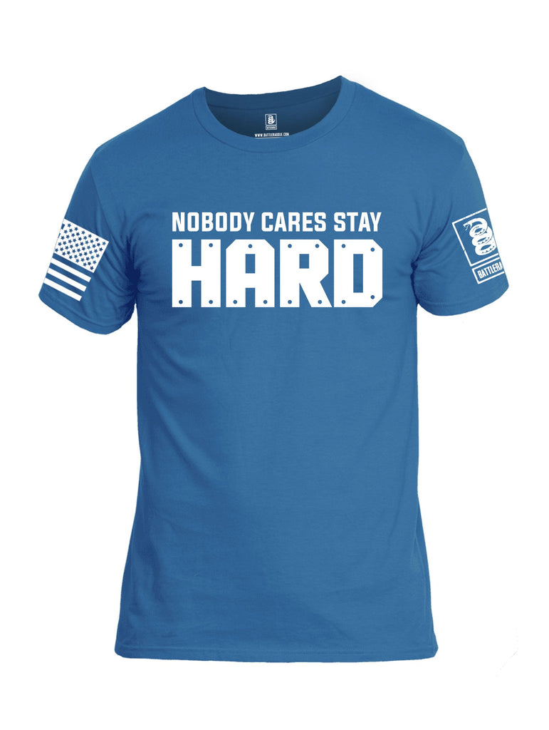 Battleraddle Nobody Cares Stay Hard White Sleeves Men Cotton Crew Neck T-Shirt