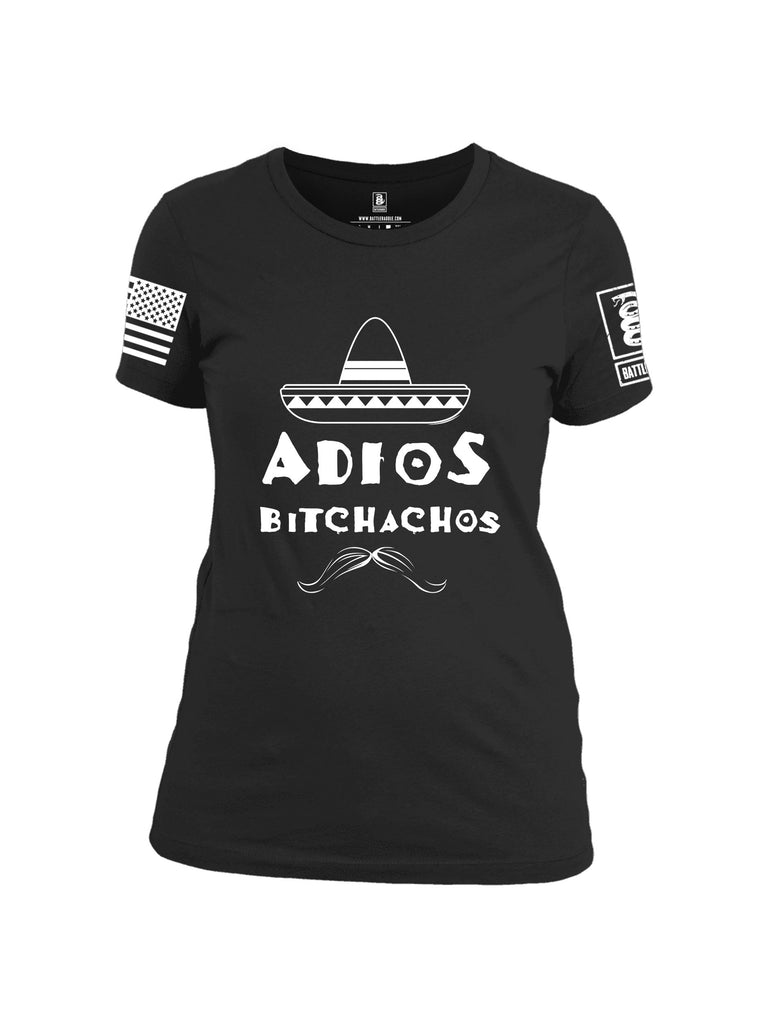 Battleraddle Adios Bitchachos White Sleeves Women Cotton Crew Neck T-Shirt