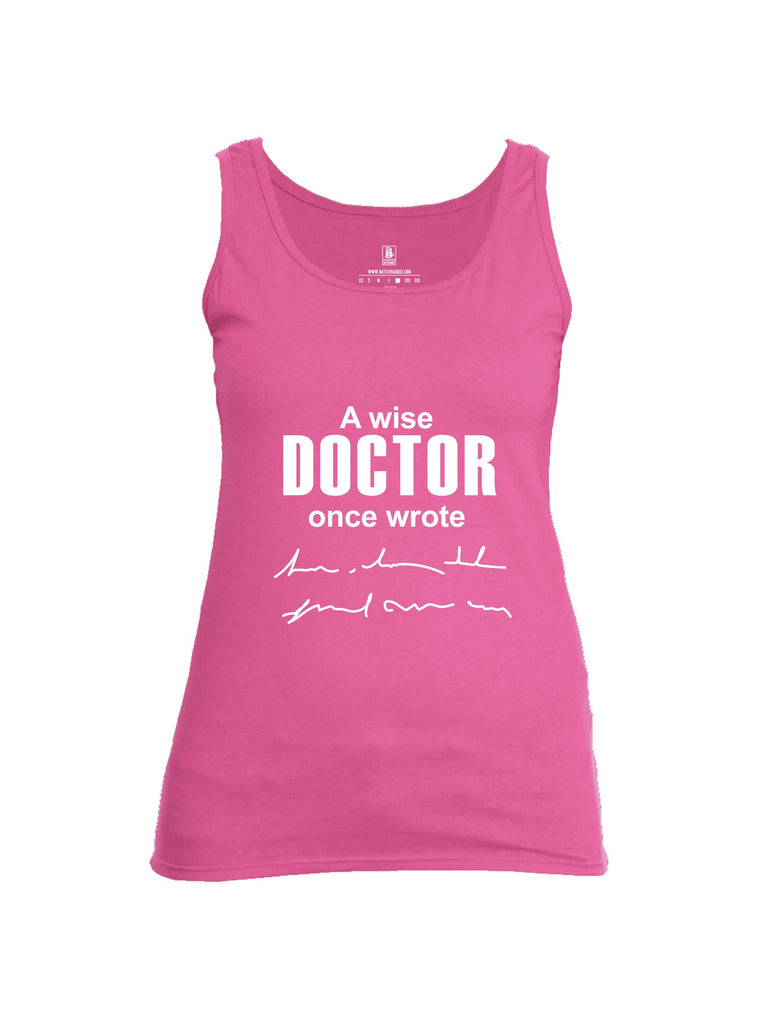Battleraddle A Wise Doctor Once Wrote White Sleeves Women Cotton Cotton Tank Top