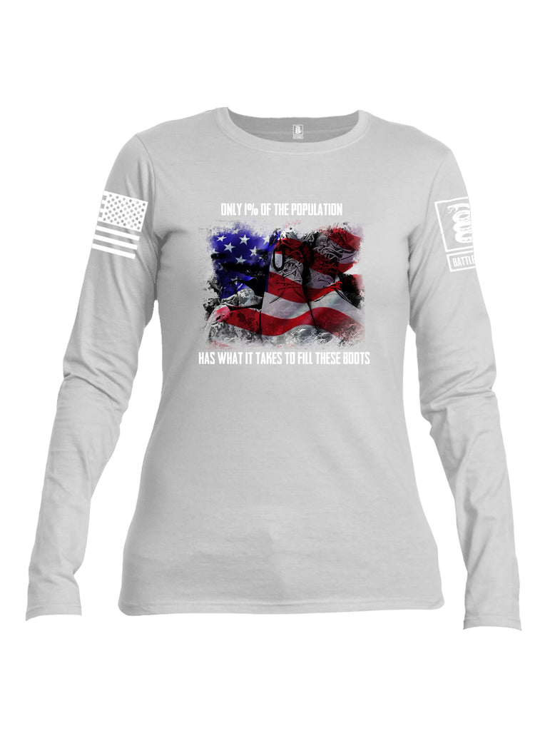 Battleraddle Only 1% Of The Population Has What It Takes To Fill These Boots If You Serve Our Nation Thank You {sleeve_color} Sleeves Women Cotton Crew Neck Long Sleeve T Shirt