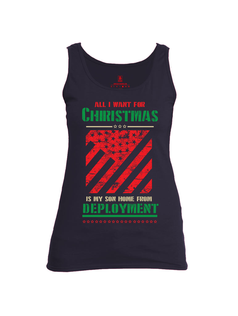 Battleraddle All I Want For Christmas Is My Son Home From Deployment Womens Cotton Tank Top - Battleraddle® LLC