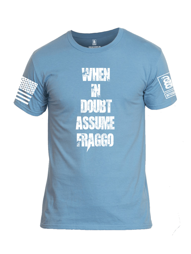 Battleraddle When In Doubt Assume Fraggo White Sleeve Print Mens Cotton Crew Neck T Shirt