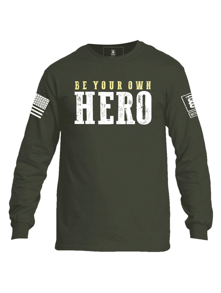 Battleraddle Be Your Own Hero Mens Cotton Long Sleeve Crew Neck T Shirt - Battleraddle® LLC