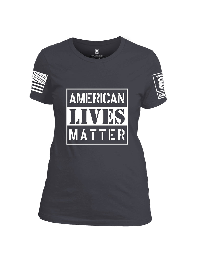 Battleraddle American Lives Matter Women Cotton Crew Neck T-Shirt