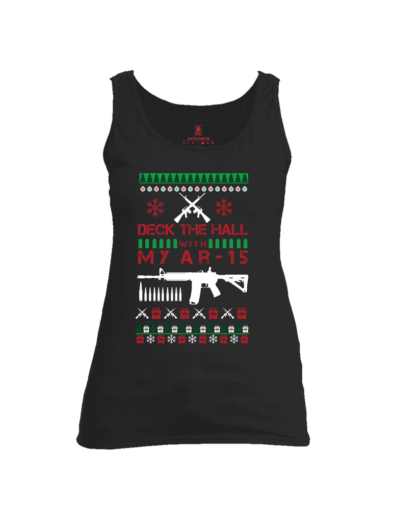 Battleraddle Deck The Hall With My AR15 Christmas Holiday Ugly Womens Cotton Tank Top
