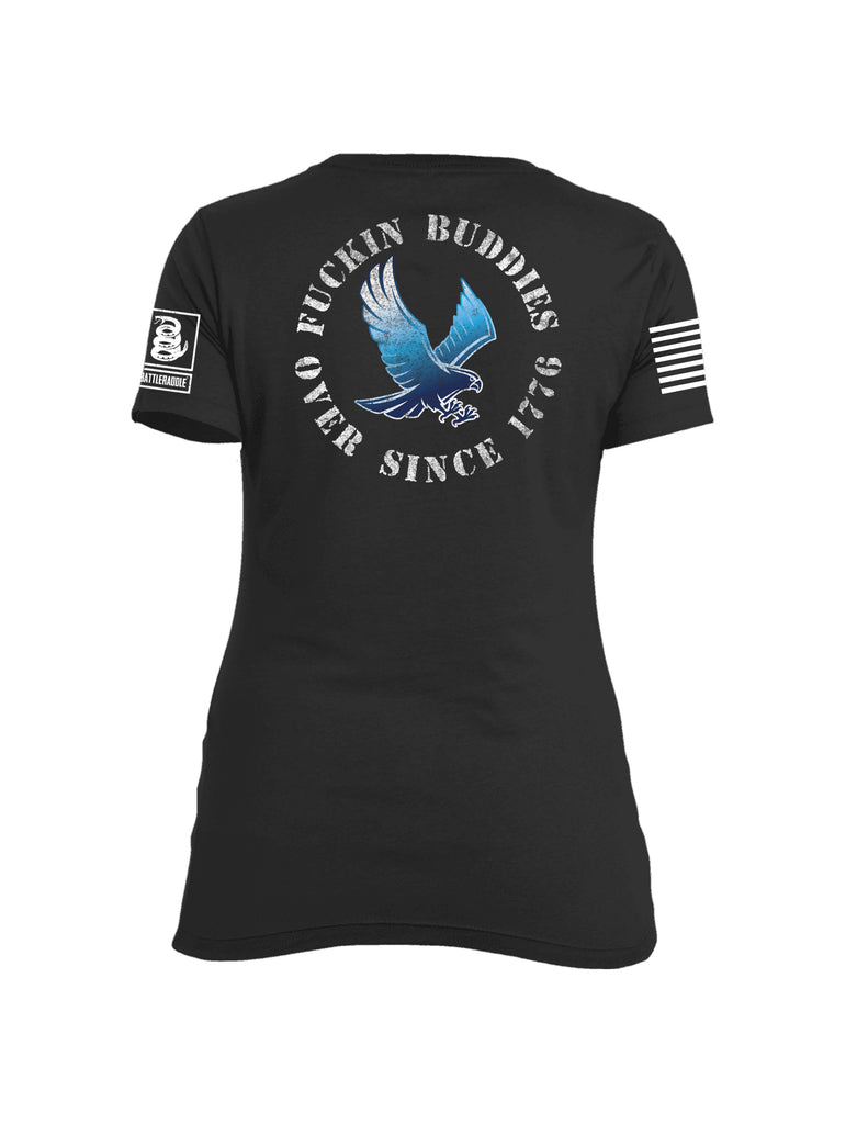 Battleraddle Blue Falcon Fuckin Buddies Over Since 1776 White Sleeve Print Womens Cotton Crew Neck T Shirt