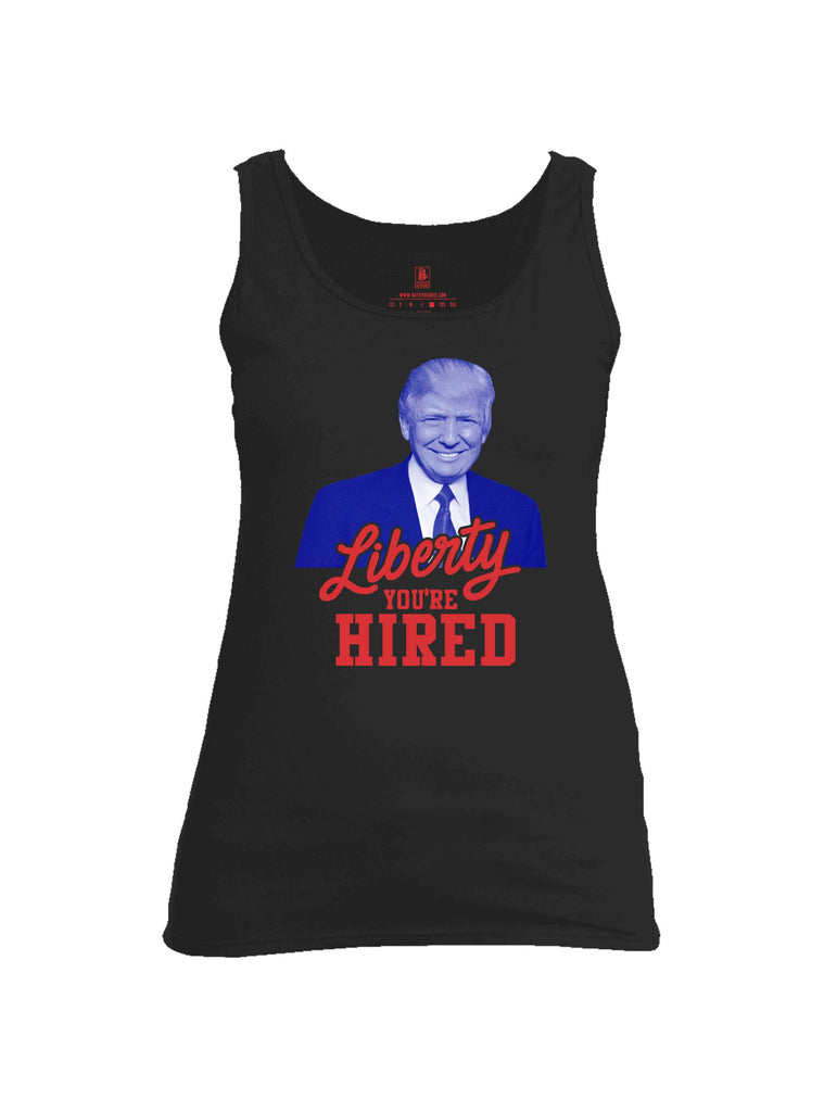 Battleraddle Liberty You're Hired Womens Cotton Tank Top