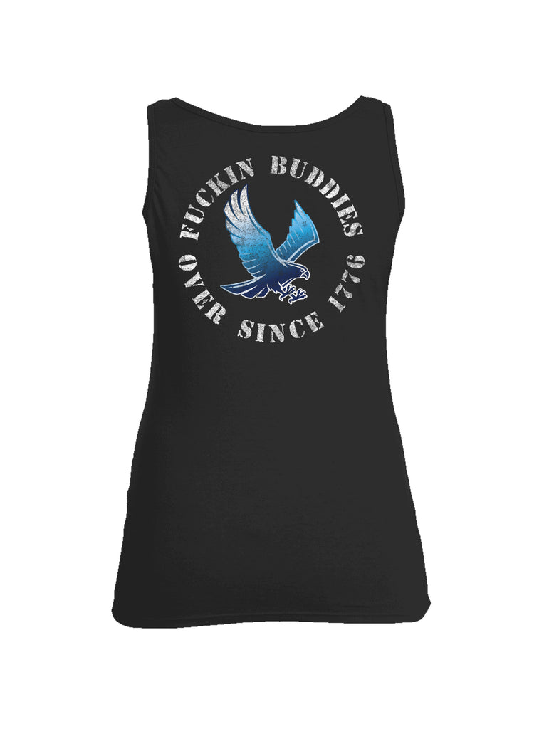 Battleraddle Blue Falcon Fuckin Buddies Over Since 1776 Womens Cotton Tank Top