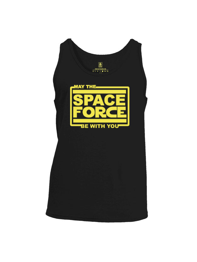 Battleraddle May The Space Force Be With You Mens Cotton Tank Top