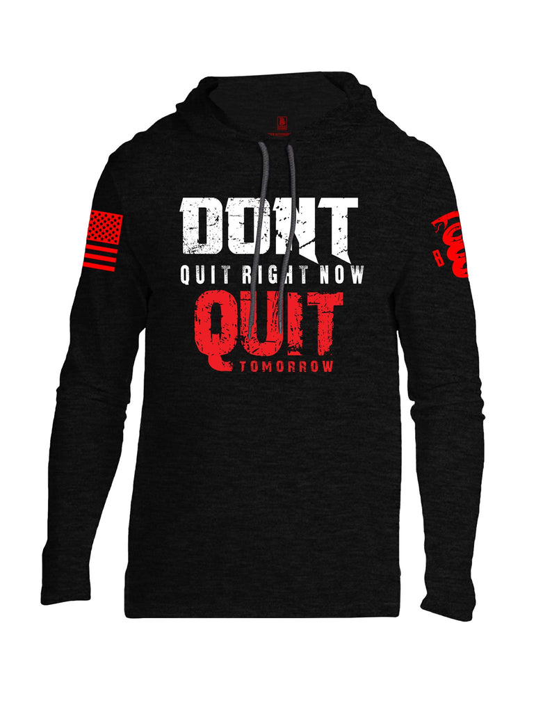 Battleraddle Dont Quit Right Now Quit Tomorrow Red Sleeve Print Mens Thin Cotton Lightweight Hoodie