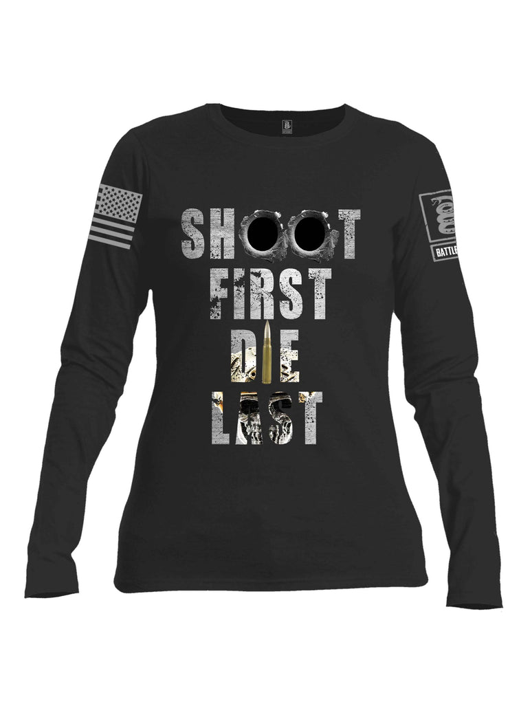 Battleraddle Shoot First Die Last Grey Sleeve Print Womens Cotton Long Sleeve Crew Neck T Shirt