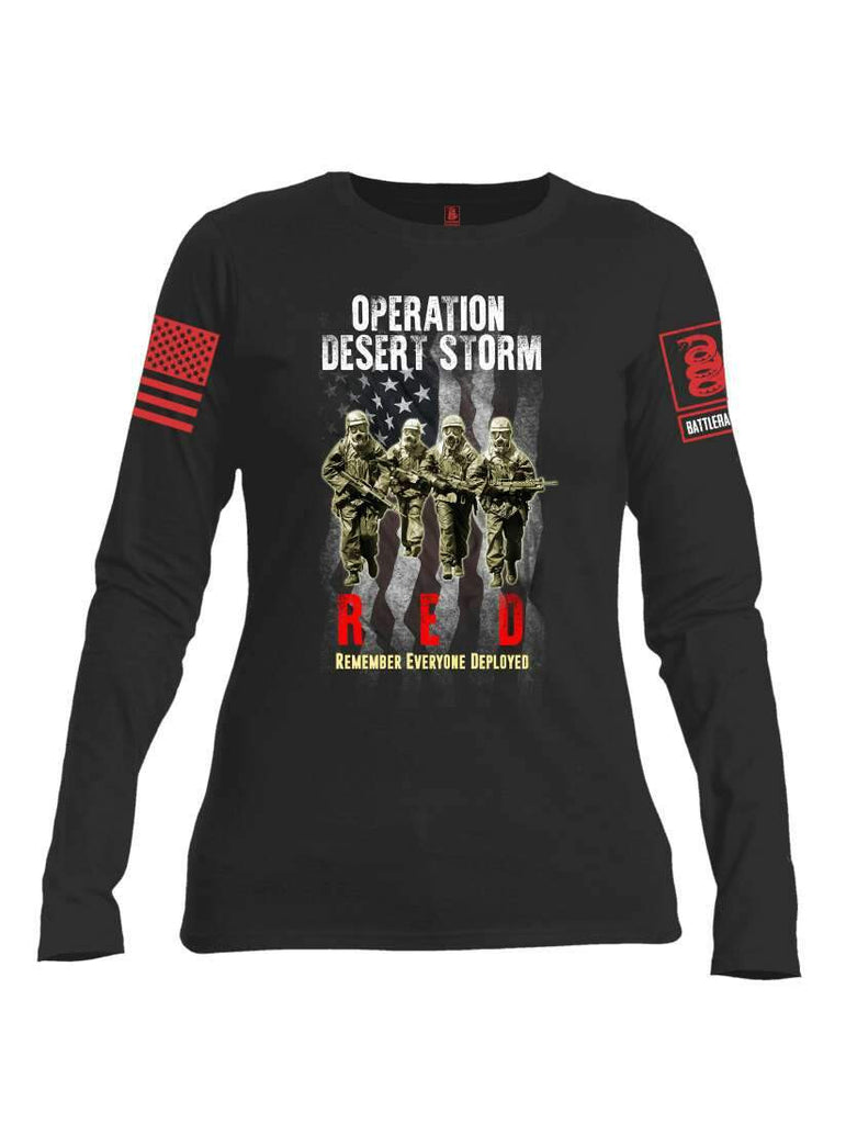 Battleraddle Operation Desert Storm RED Remember Everyone Deployed Red Sleeve Print Womens Cotton Long Sleeve Crew Neck T Shirt shirt|custom|veterans|Women-Long Sleeves Crewneck Shirt