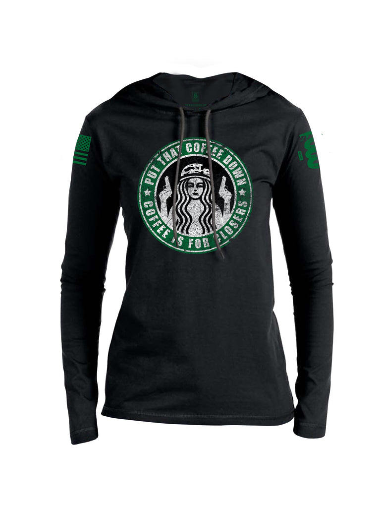 Battleraddle Put That Coffee Down Coffee Is For Closers Green Sleeve Print Womens Thin Cotton Lightweight Hoodie