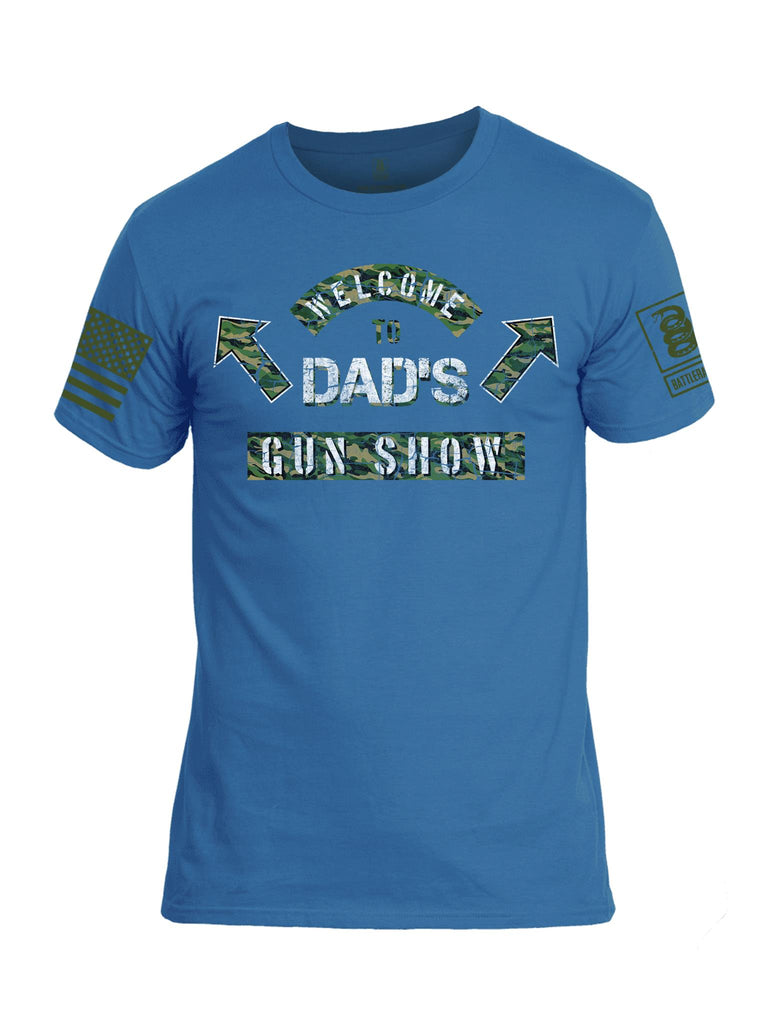 Battleraddle Welcome To Dads Gun Show Dark Green Sleeve Print Mens Cotton Crew Neck T Shirt