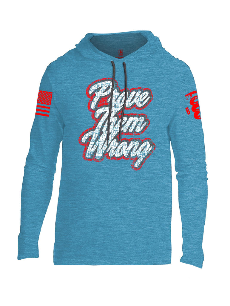 Battleraddle Prove Them Wrong Red Sleeve Print Mens Thin Cotton Lightweight Hoodie