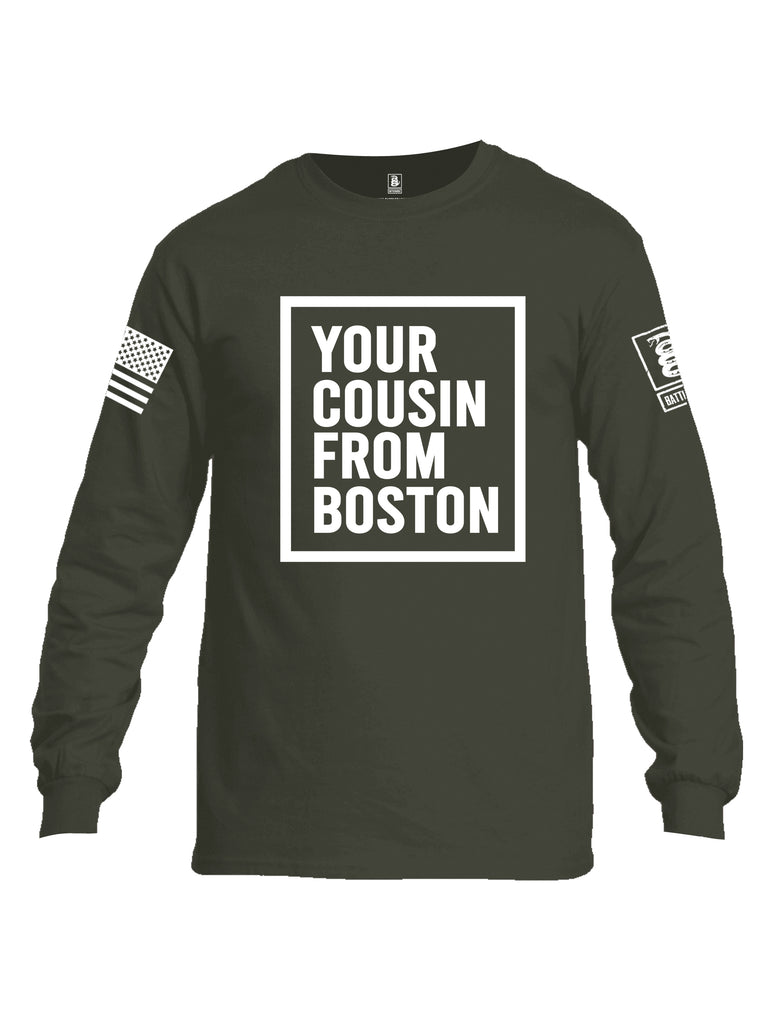 Battleraddle Your Cousin From Boston {sleeve_color} Sleeves Men Cotton Crew Neck Long Sleeve T Shirt