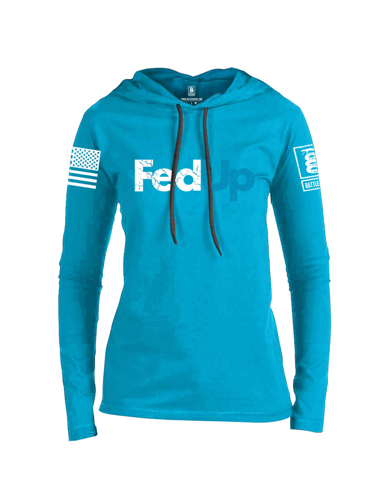 Battleraddle Fed Up Blue {sleeve_color} Sleeves Women Cotton Thin Cotton Lightweight Hoodie