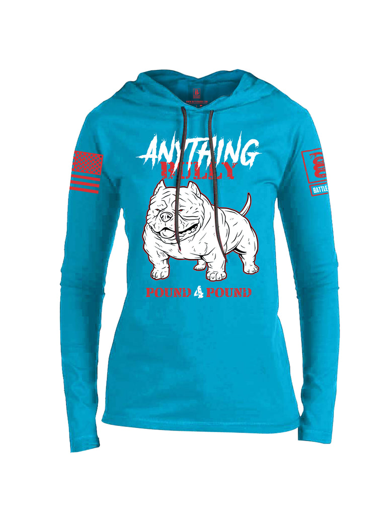 Battleraddle Anything Bully Pound 4 Pound Red Sleeve Print Womens Thin Cotton Lightweight Hoodie