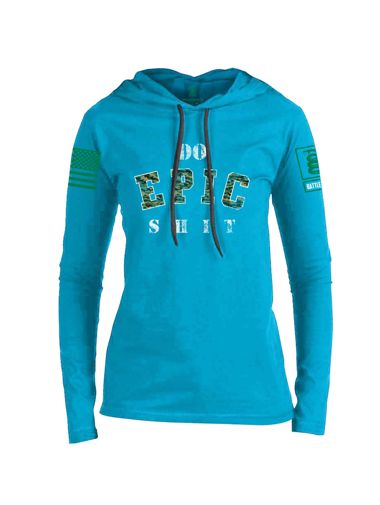 Battleraddle Do Epic-Shit Green Sleeve Print Womens Thin Cotton Lightweight Hoodie