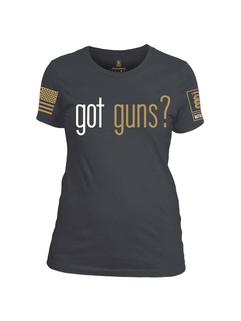 Battleraddle Got Guns? Brass Sleeve Print Womens Cotton Crew Neck T Shirt