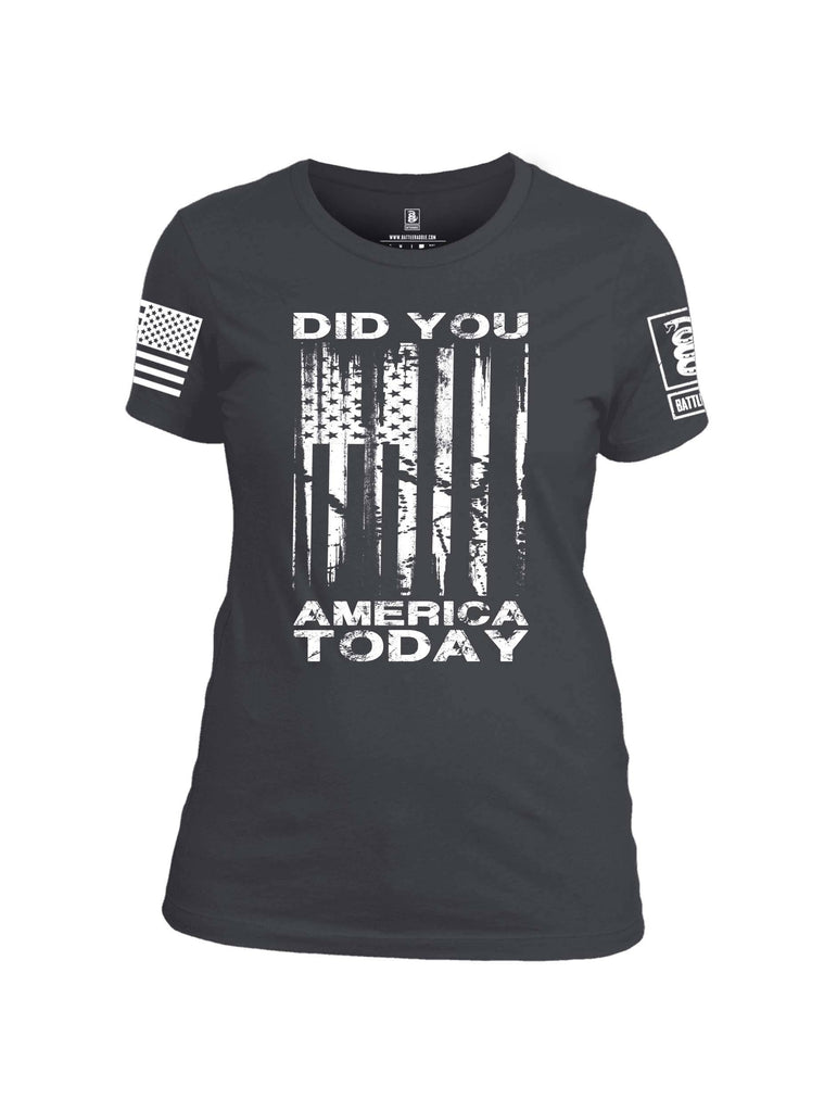 Battleraddle Did You America Today V2 White Sleeve Print Womens Cotton Crew Neck T Shirt shirt|custom|veterans|Apparel-Womens T Shirt-cotton