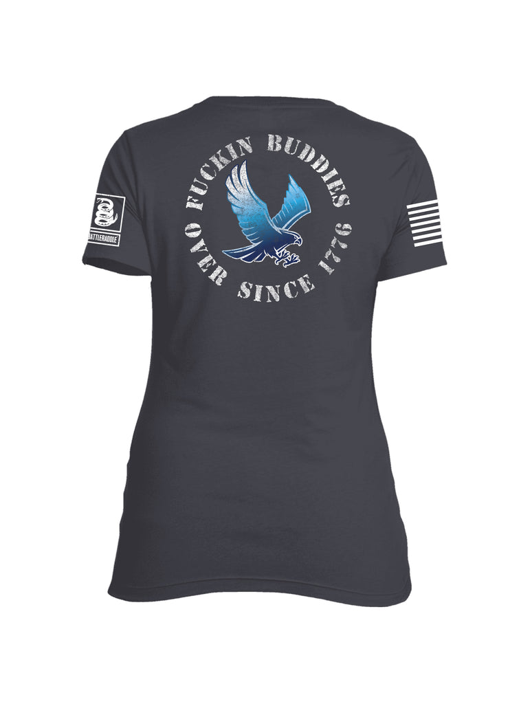 Battleraddle Blue Falcon Fuckin Buddies Over Since 1776 White Sleeve Print Womens Cotton Crew Neck T Shirt