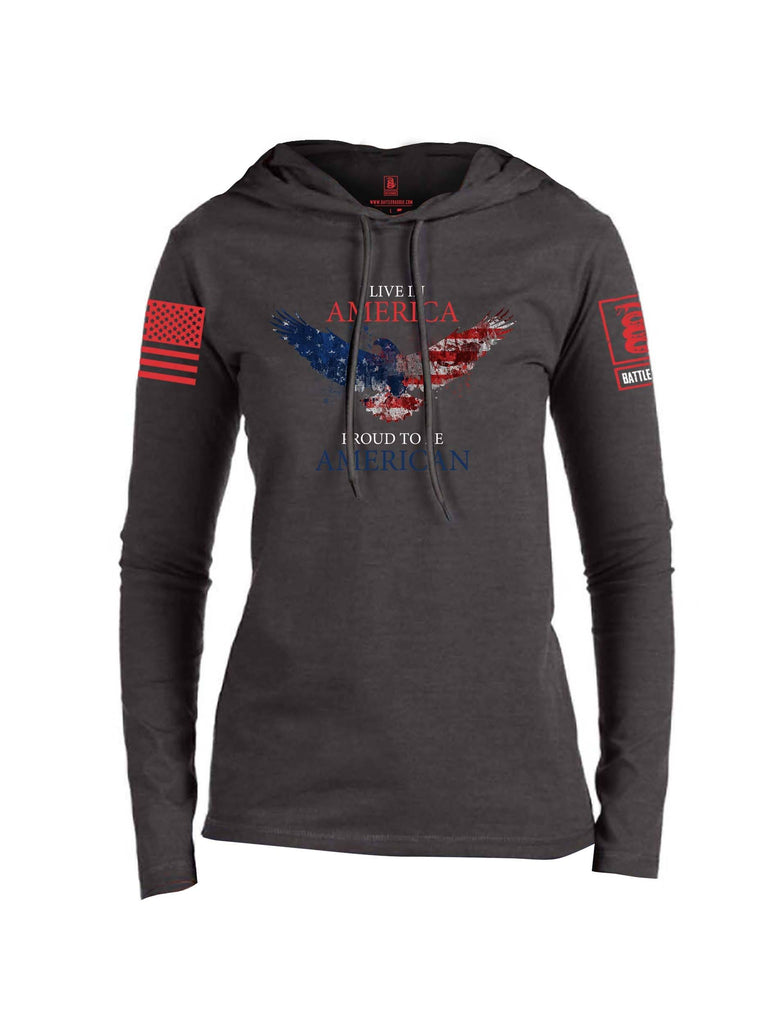 Battleraddle I Live In America Proud To Be American Red Sleeve Print Womens Thin Cotton Lightweight Hoodie shirt|custom|veterans|Apparel-Womens Hoodie-Cotton