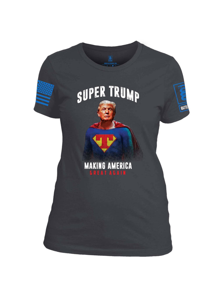 Battleraddle Super Trump Making America Great Again Blue Sleeve Print Womens Cotton Crew Neck T Shirt shirt|custom|veterans|Apparel-Womens T Shirt-cotton