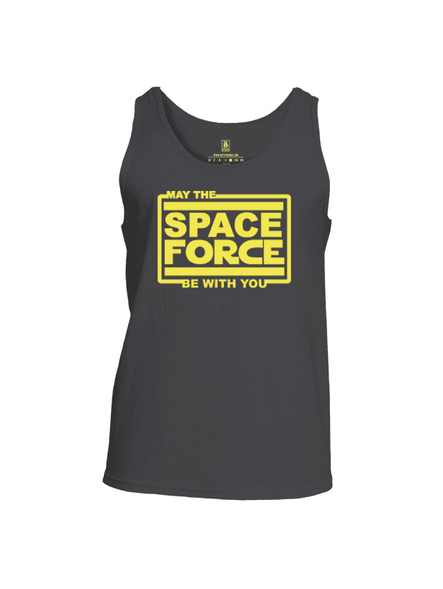 Battleraddle May The Space Force Be With You Mens Cotton Tank Top