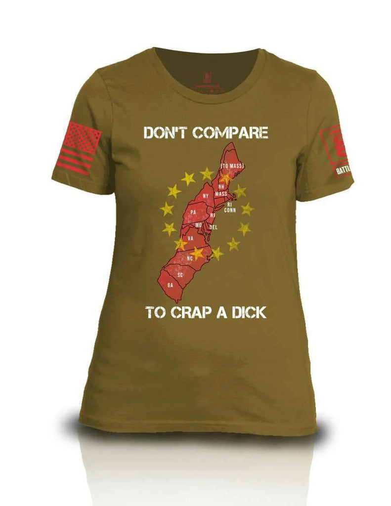 Battleraddle Dont Compare To Crap A Dick Red Sleeve Print Womens Cotton Crew Neck T Shirt shirt|custom|veterans|Apparel-Womens T Shirt-cotton
