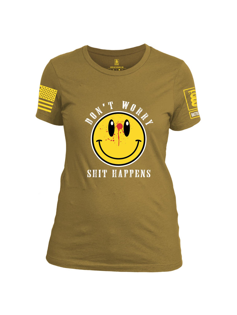 Battleraddle Dont Worry Shit Happens Yellow Sleeve Print Womens Cotton Crew Neck T Shirt