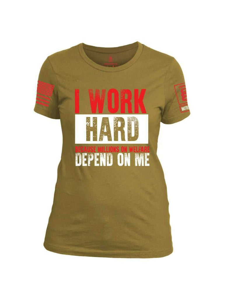 Battleraddle I Work Hard Because Millions On Welfare Depend On Me Red Sleeve Print Womens Cotton Crew Neck T Shirt shirt|custom|veterans|Apparel-Womens T Shirt-cotton