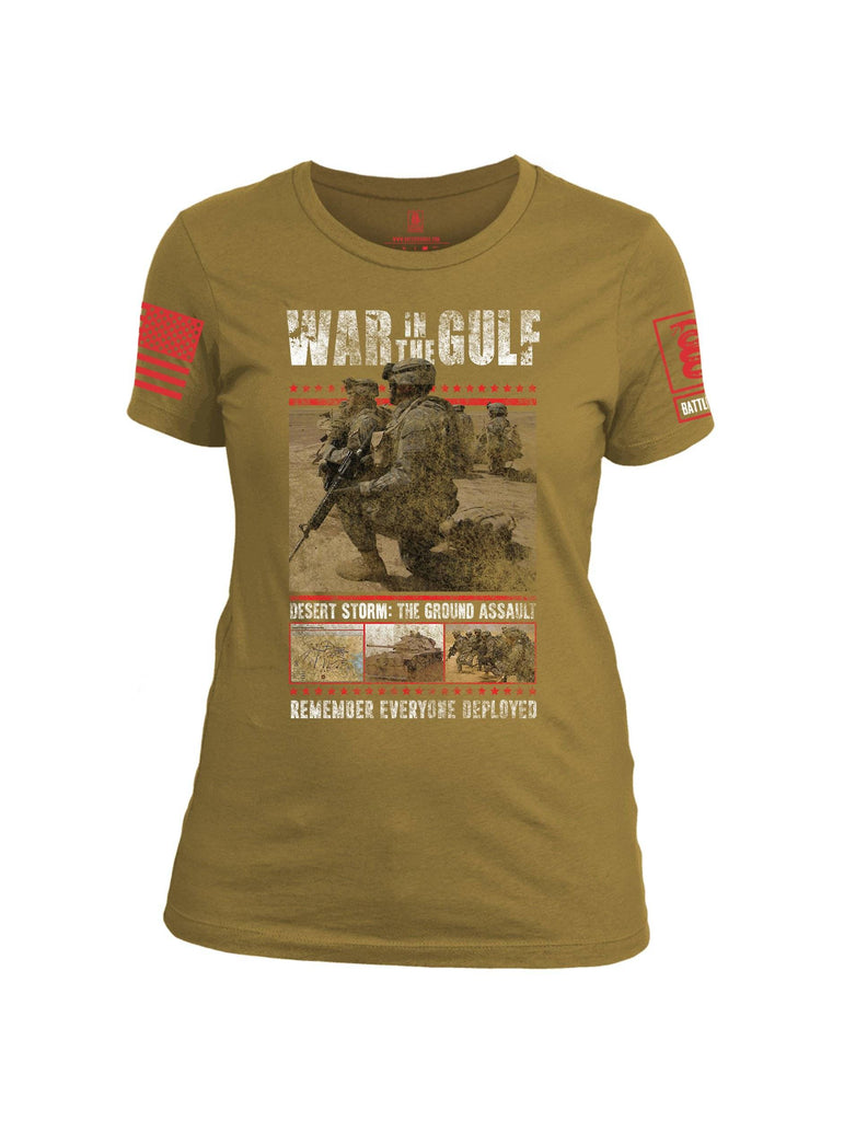 Battleraddle War In The Gulf Desert Storm The Ground Assault Remember Everyone Deployed Red Sleeve Print Womens Cotton Crew Neck T Shirt shirt|custom|veterans|Apparel-Womens T Shirt-cotton