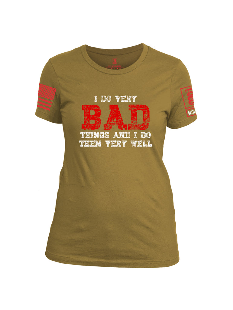 Battleraddle I Do Very Bad Things And I Do Them Very Well Red Sleeve Print Womens Cotton Crew Neck T Shirt