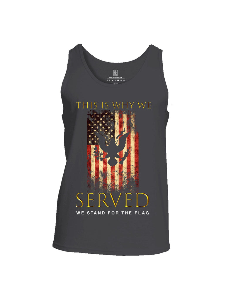 Battleraddle This Is Why We Served We Stand For The Flag White Sleeves Men Cotton Cotton Tank Top