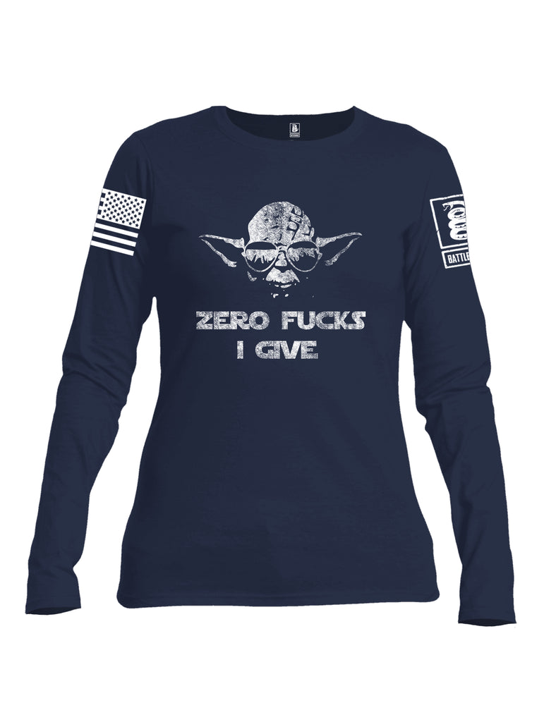 Battleraddle Zero Fucks I Give  Women Cotton Crew Neck Long Sleeve T Shirt