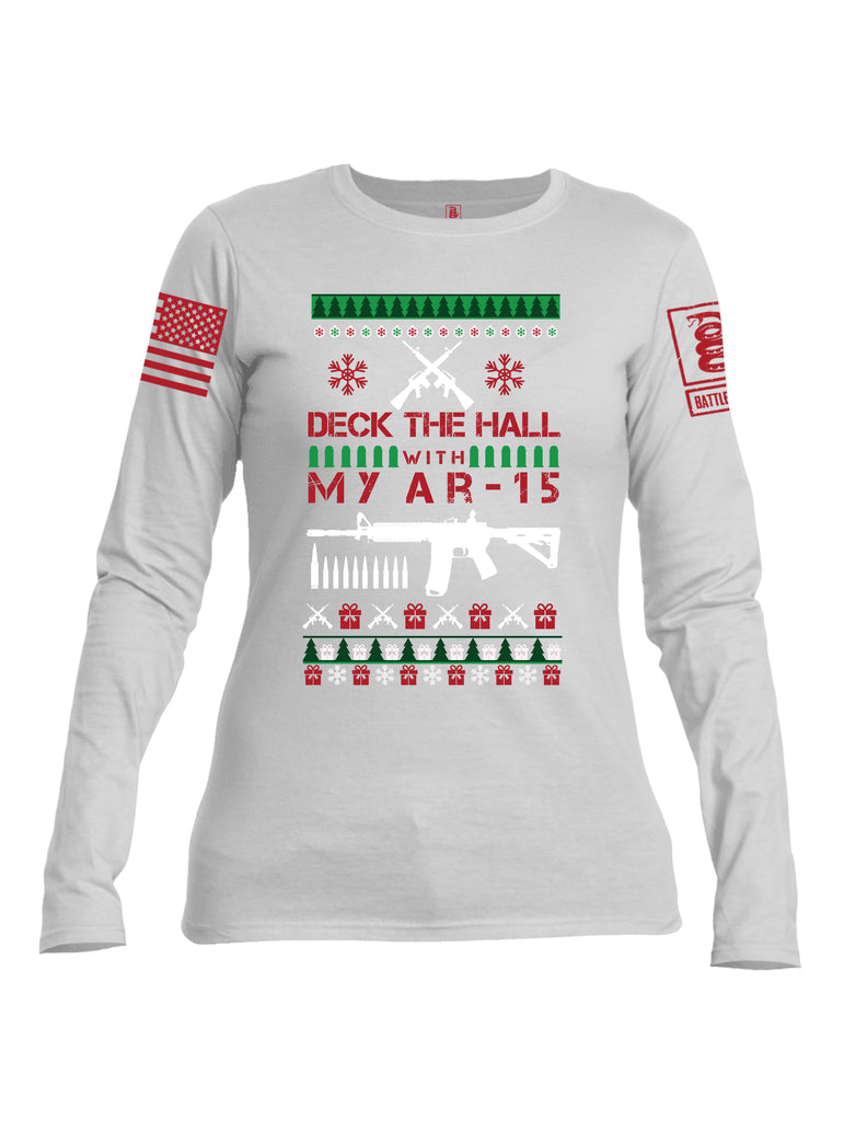 Battleraddle Deck The Hall With My AR 15 Christmas Holiday Ugly Red Sleeve Print Womens Cotton Long Sleeve Crew Neck T Shirt