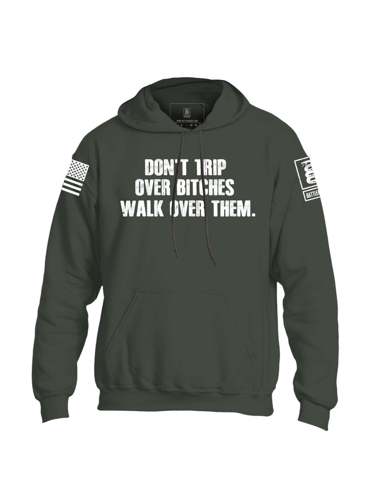 Battleraddle Don't Trip Over Bitches Walk Over Them Mens Blended Hoodie With Pockets