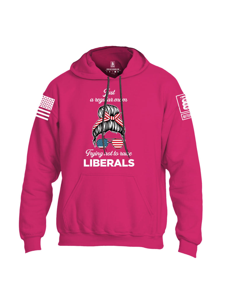 Battleraddle Just A Regular Mom Trying Not To Raise Liberals White Sleeves Uni Cotton Blended Hoodie With Pockets