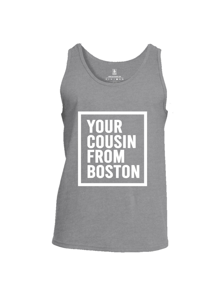 Battleraddle Your Cousin From Boston {sleeve_color} Sleeves Men Cotton Cotton Tank Top