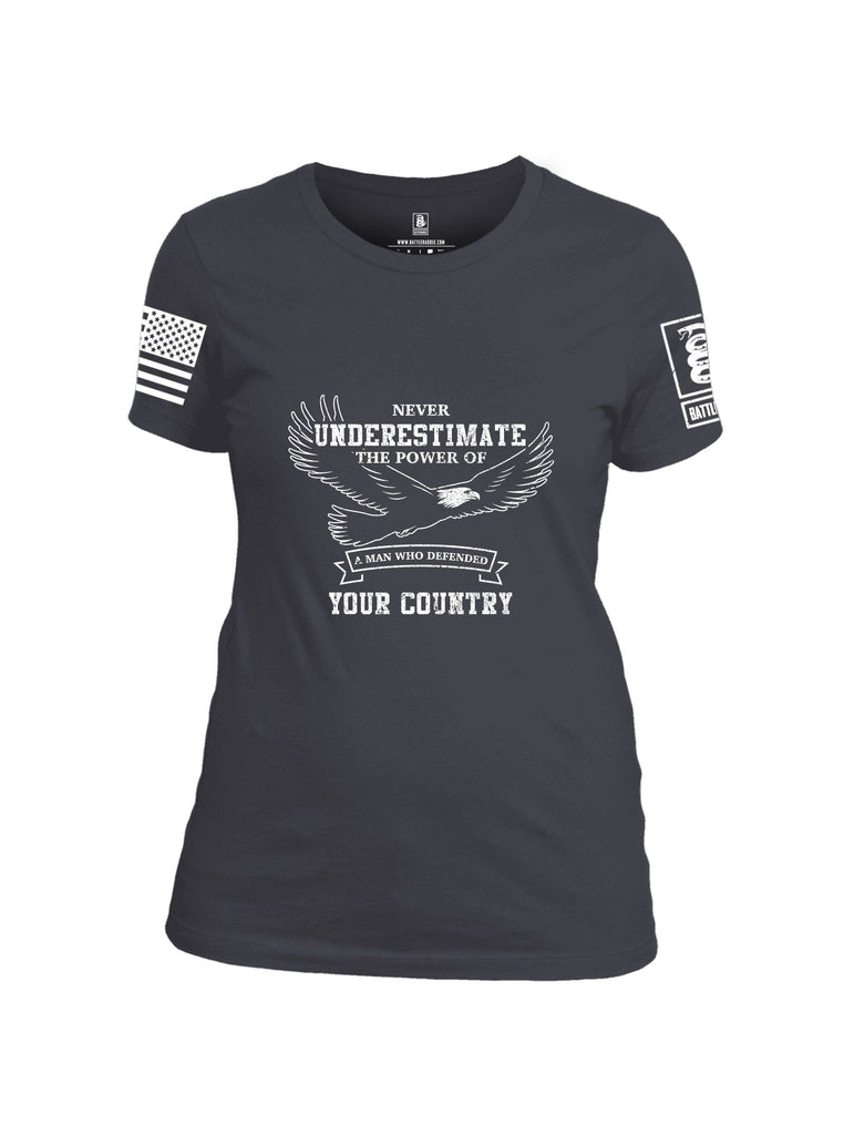 Battleraddle Never Underestimate The Power Of A Man Who Defended Your Country White Sleeves Women Cotton Crew Neck T-Shirt
