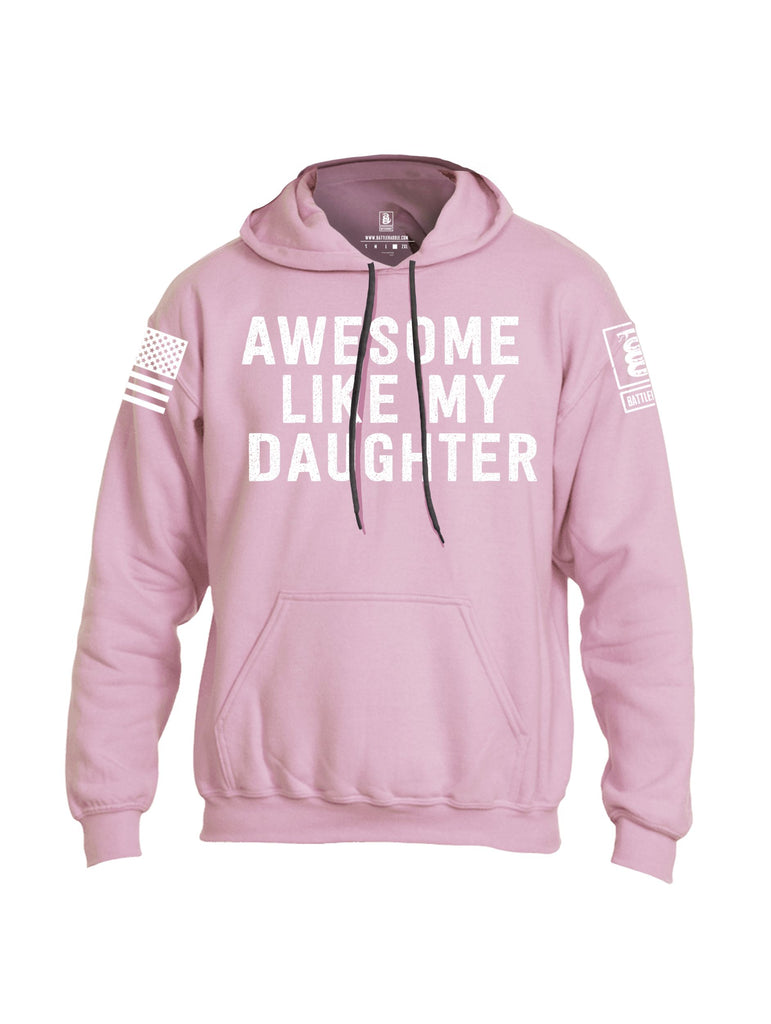 Battleraddle Awesome Like My Daughter White Sleeves Uni Cotton Blended Hoodie With Pockets