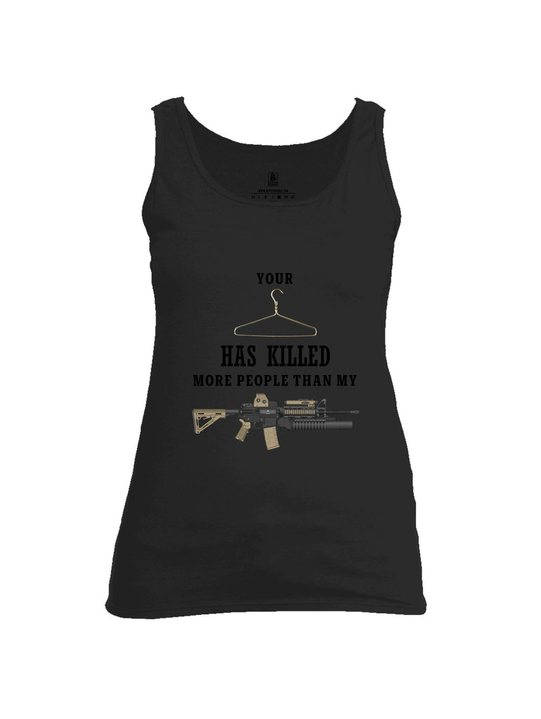 Battleraddle Coat Hanger Has Killed More Than My Ar15 Black Sleeves Women Cotton Cotton Tank Top