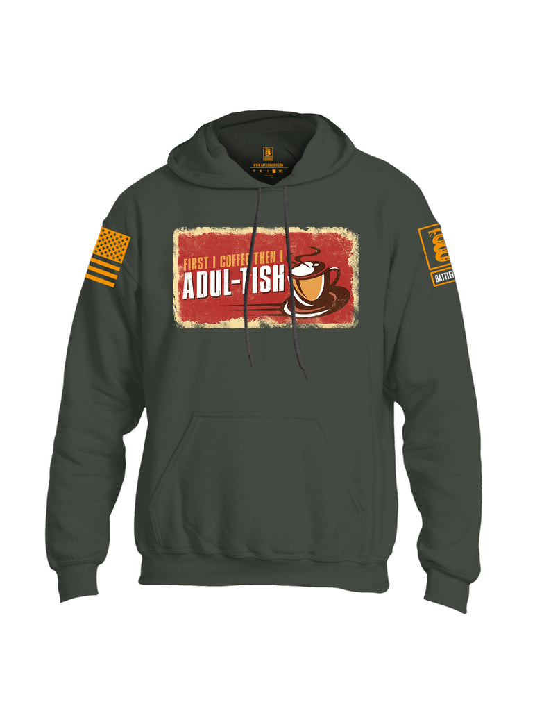 Battleraddle First I Coffee Then I Adul-tish Orange Sleeve Print Mens Blended Hoodie With Pockets